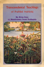 Transcendental Teachings of Prahlād Mahārāj