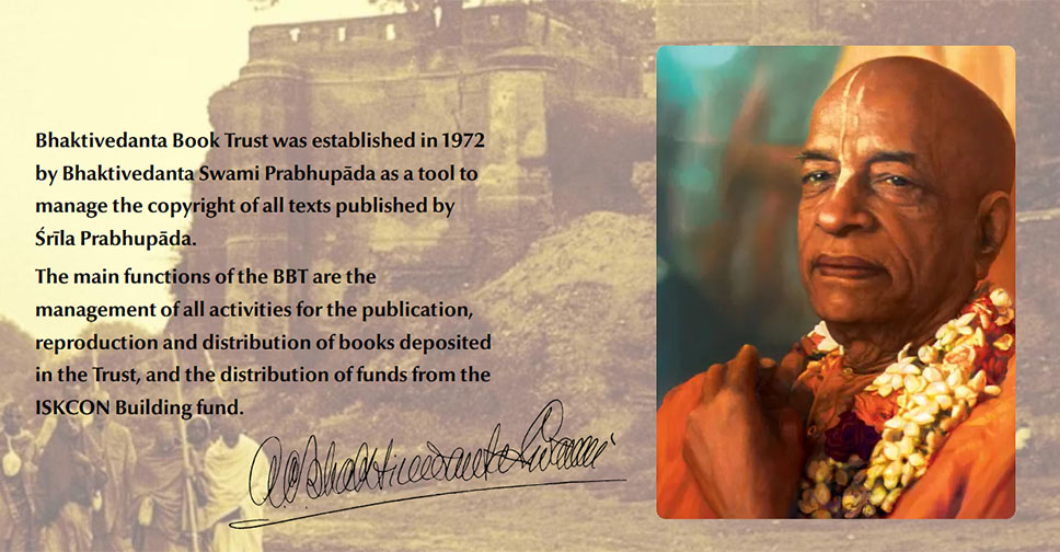 Bhaktivedanta Book Trust Was Established In 1972 By Bhaktivedanta Swami ...